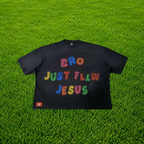 "BRO JUST FLLW JESUS" Oversized Tee